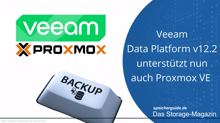 Veeam Data Platform v12.2 unterstützt nun auch Proxmox VE